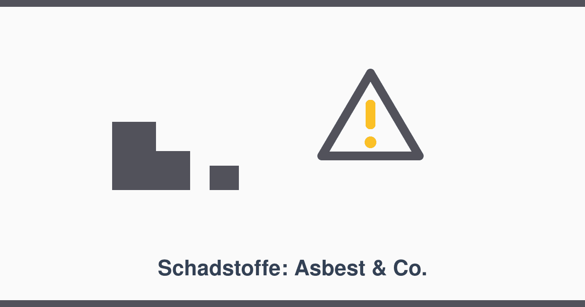 Asbest und andere Schadstoffe: Warum das Gutachten vor dem Abriss Pflicht ist